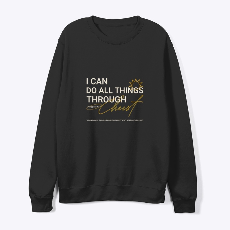 Phillipians 4:13 I Can Do All Things