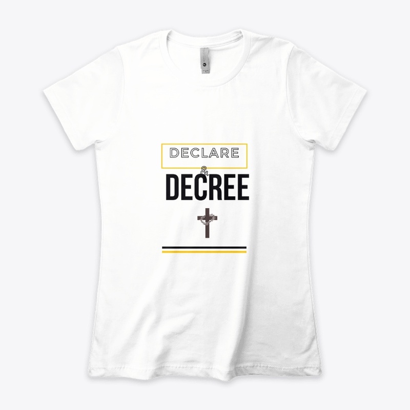 Declare & Decree (as God's Word says)