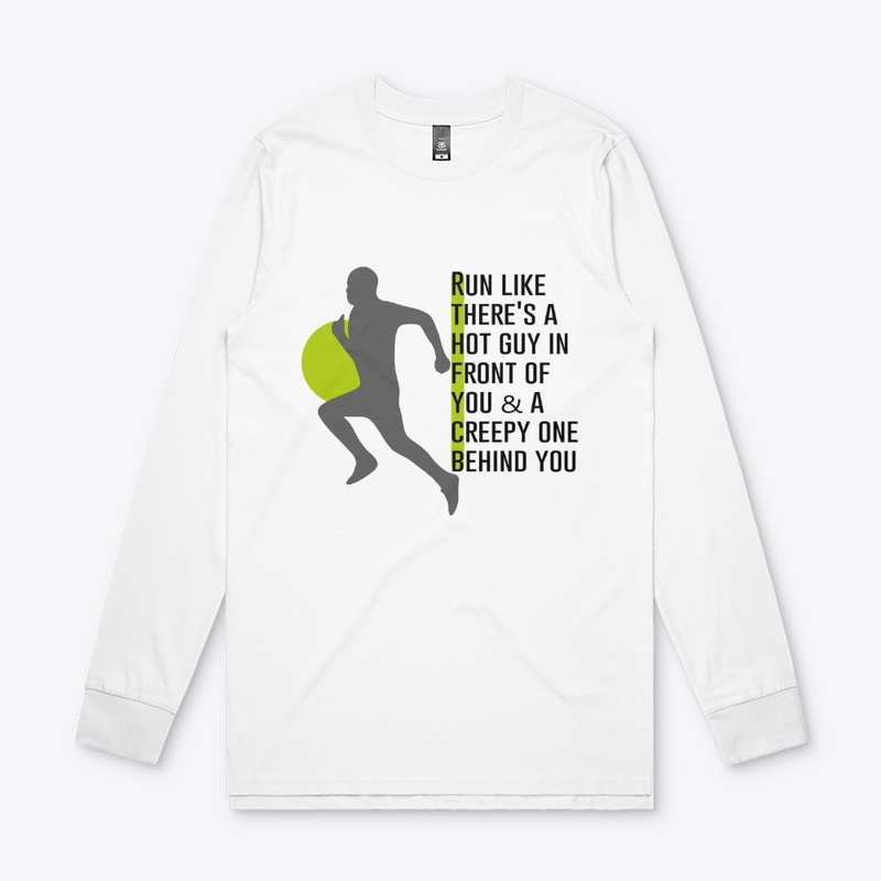 Run Like Theres A Hot Guy .