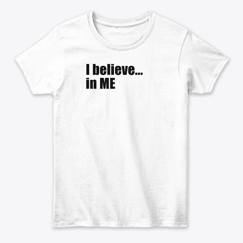 I Believe in Me