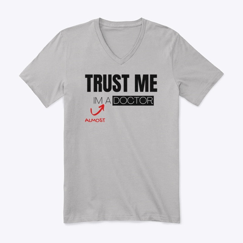 Trust Me Im A Doctor