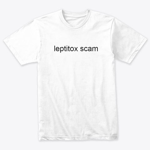 Leptitox Nutrition For Weight Loss Heather White T-Shirt Front