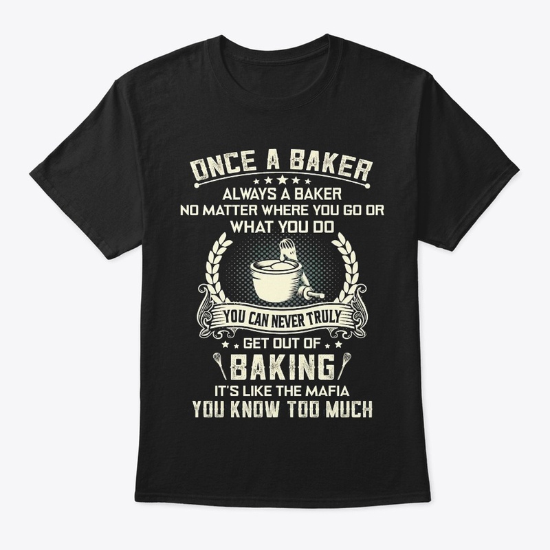ALWAYS A BAKER