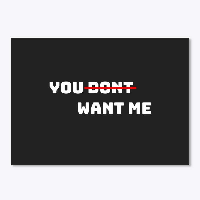 You (Don't) Want Me (Dark background)