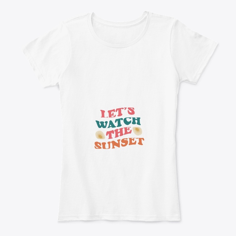 Let's watch the sunset typography