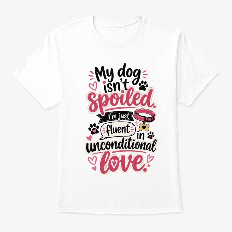 Spoiled With Love Merch
