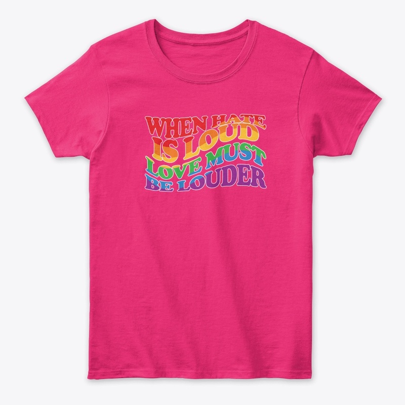 When Hate Is Loud Love Must Be Louder 