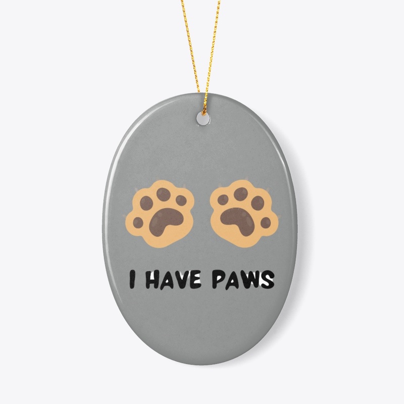i have paws