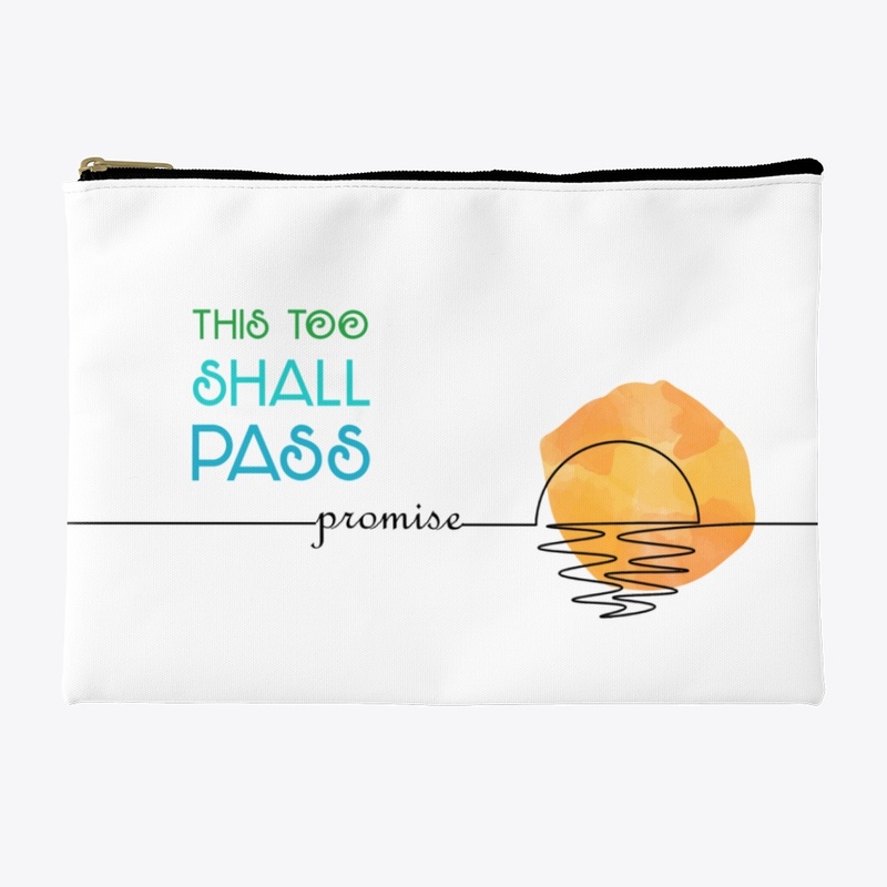This too shall pass
