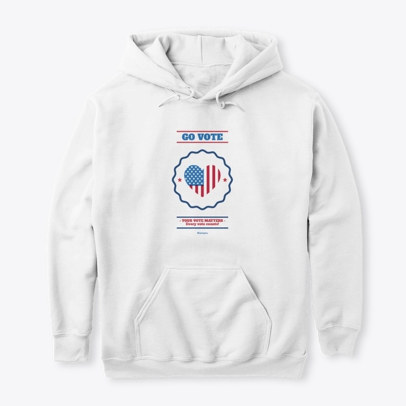 Go Vote Your Vote Matters shirt