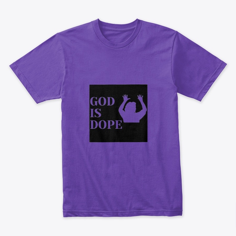 GOD IS DOPE