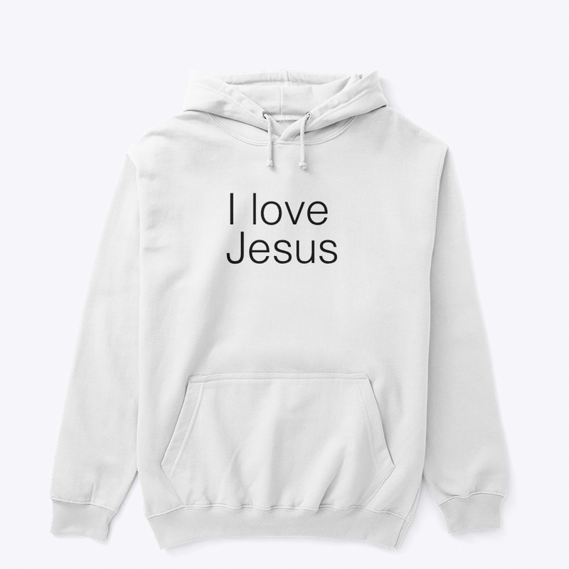 I love Jesus 