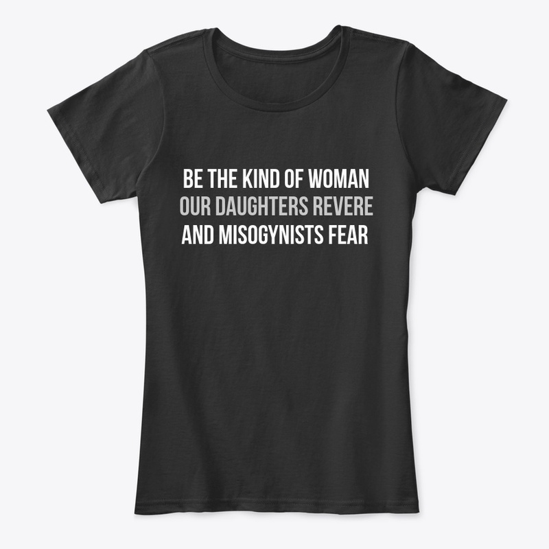 Be The Kind of Woman