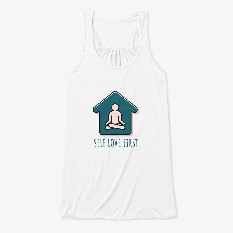 Self Love First