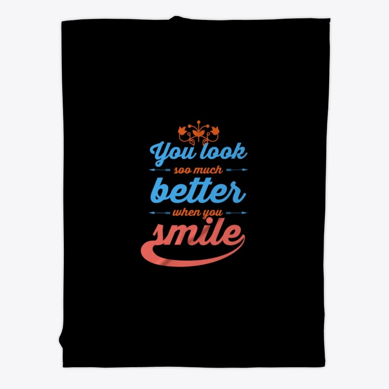 You look better when you smile