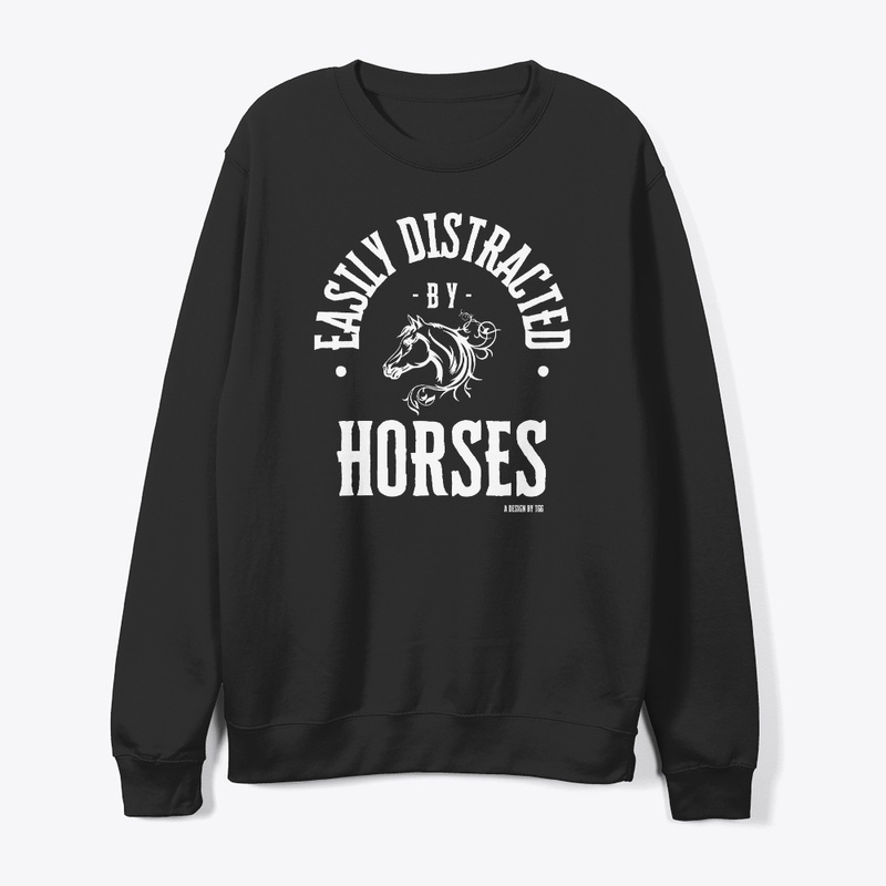 Easily Distracted - Horses
