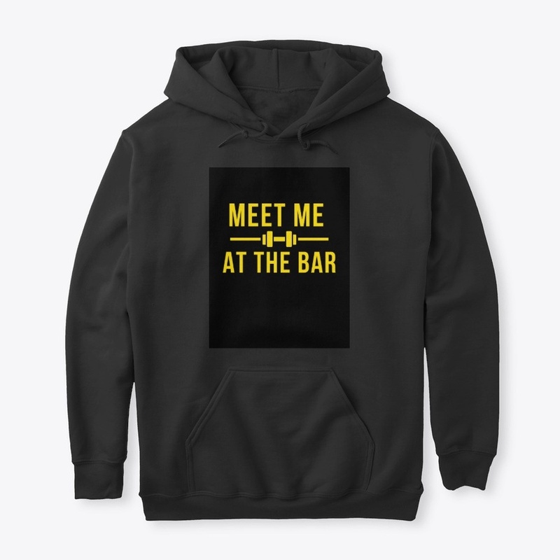Fitness Quote - Meet Me At The Bar