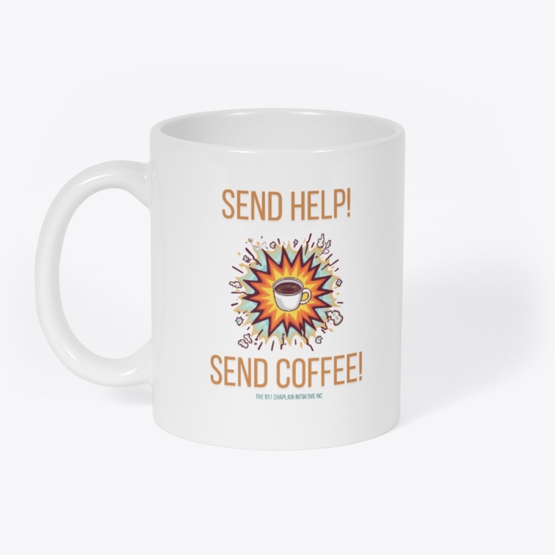 Send Help! Send Coffee!