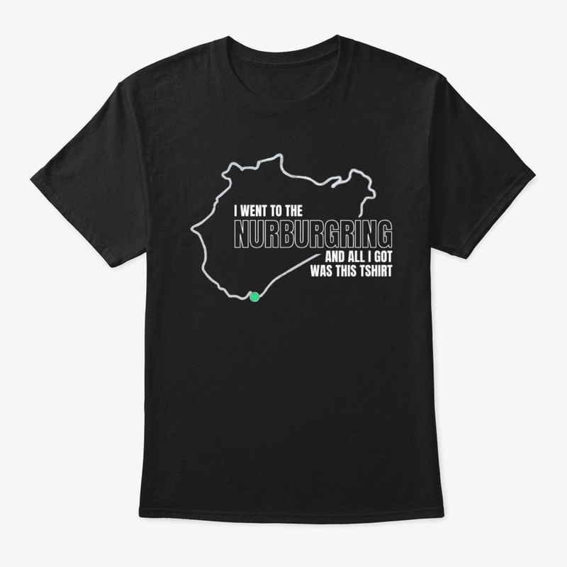 Funny Nurburgring T-Shirt
