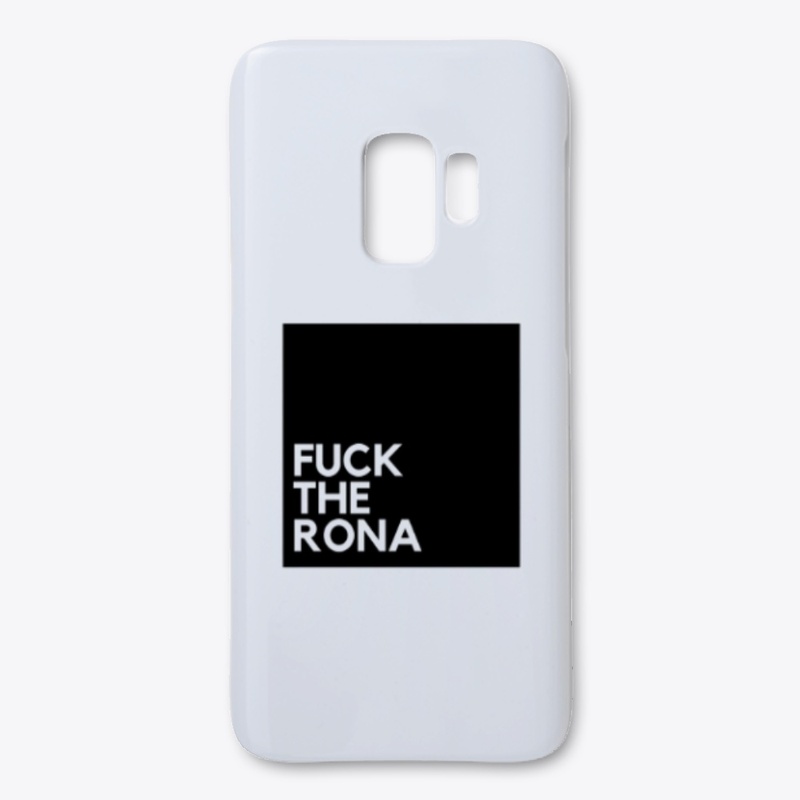 Fuck The Rona