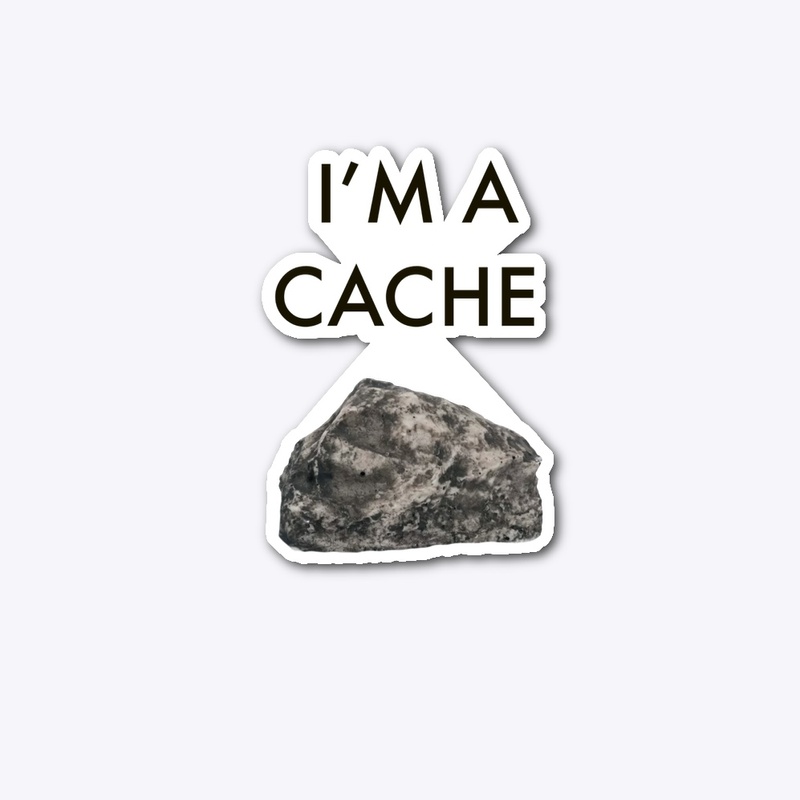I’m A Cache - Rock