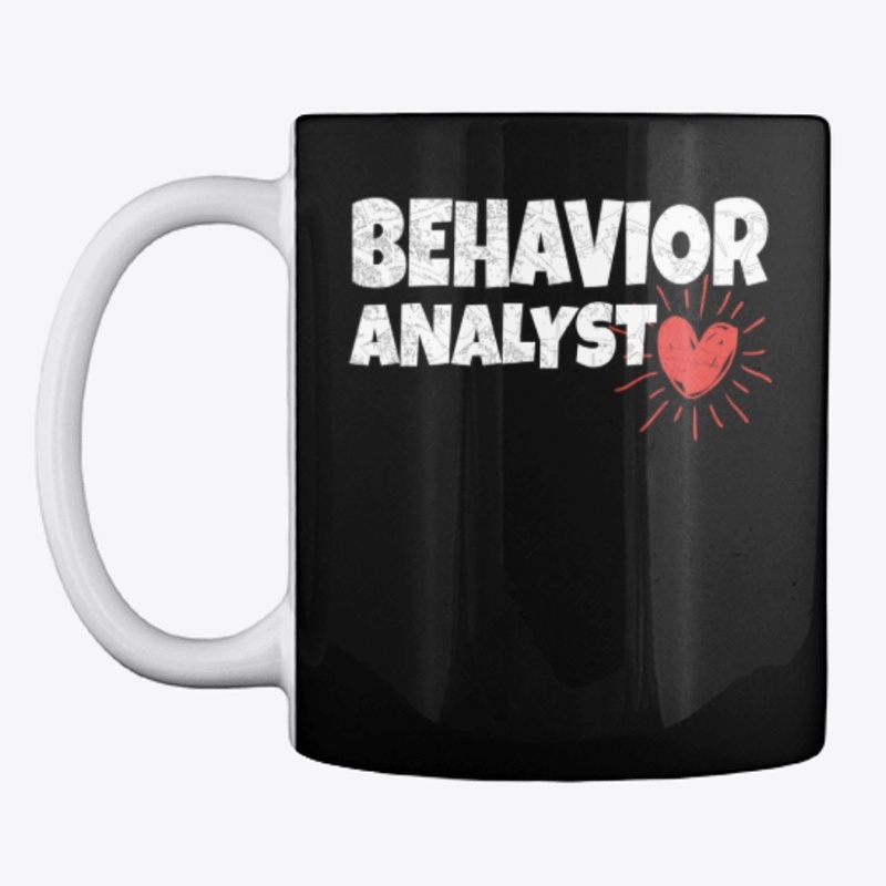 Behavior Analyst  T-Shirt 