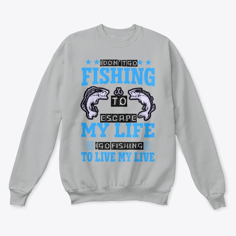 To Live My Life I Go Fishing Tee 