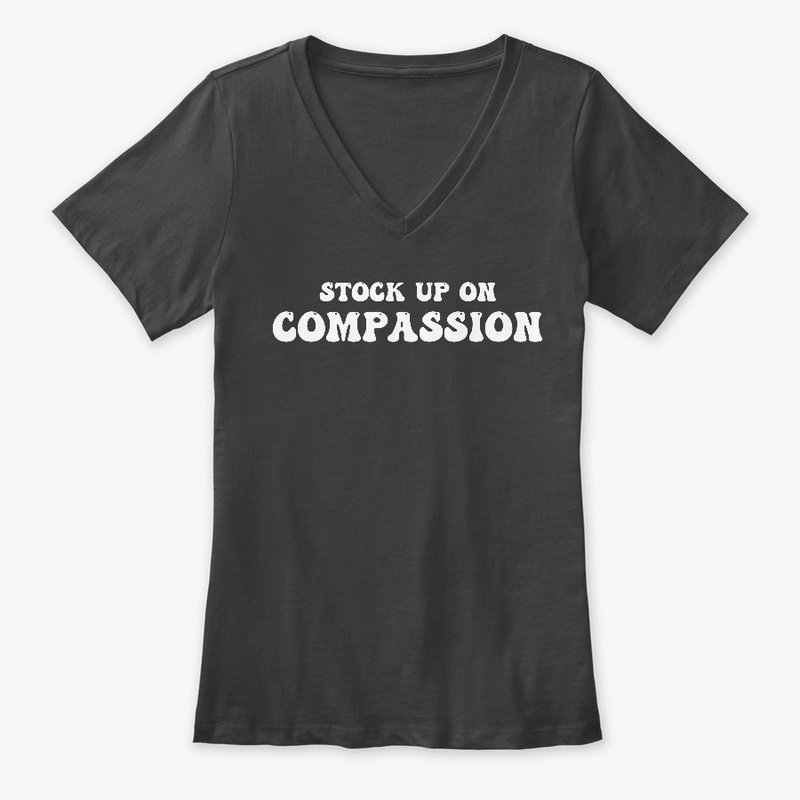STOCK UP ON COMPASSION