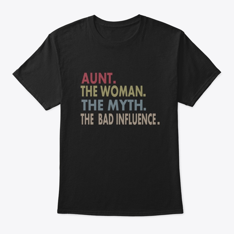 FUNNY-AUNT THE WOMN  THE MYTH THE  BAD 