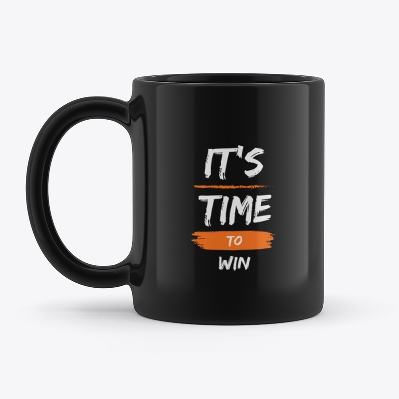 IT'S TIME TO WIN 