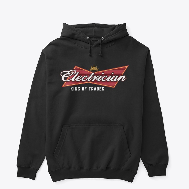 Electrician King of Trades Hoodie  