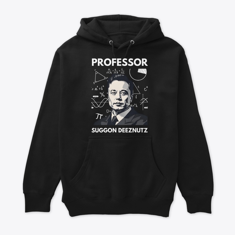 PROFESSOR SUGGON DEEZNUTZ