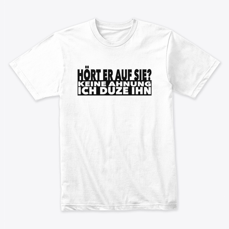 Hört er auf Sie? Weiss