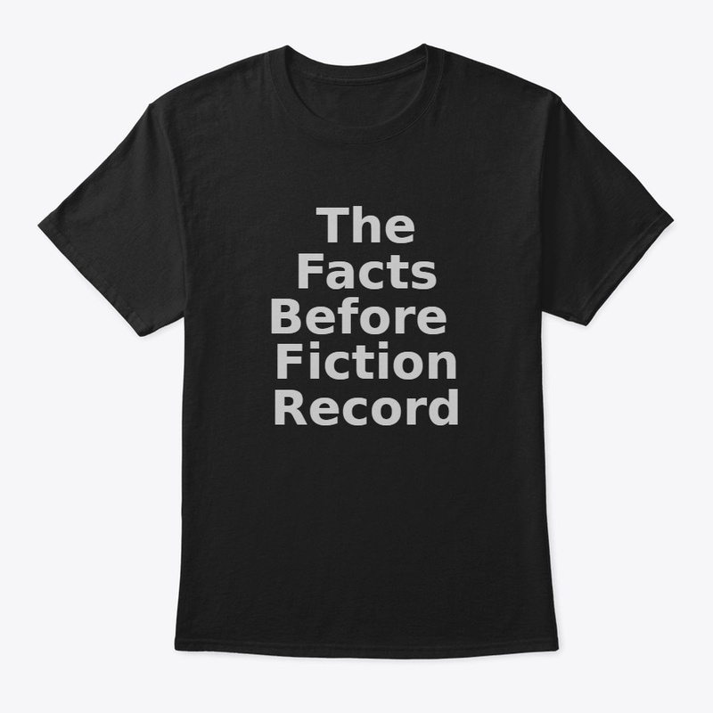 Facts Before Fiction