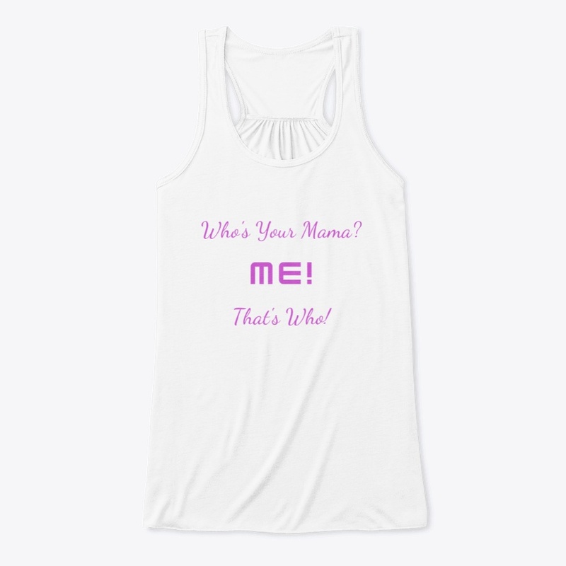 Who's Your Mama