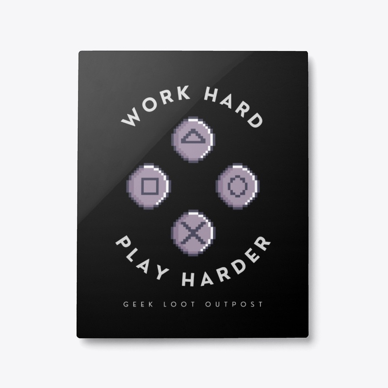 Work Hard, Play Harder