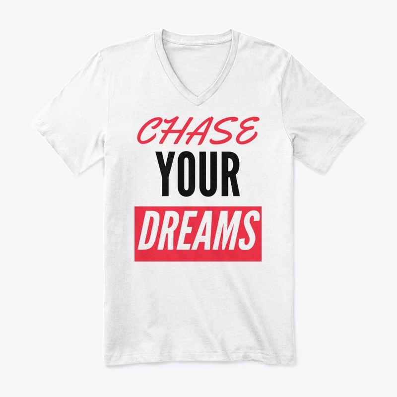 Chase Your Dreams