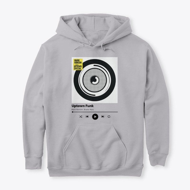 Uptown Funk - Comfort Tee and Hoodie