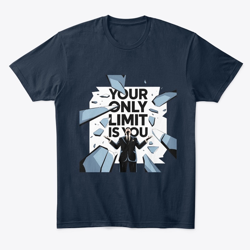 Your Only Limit is You – Break Barriers