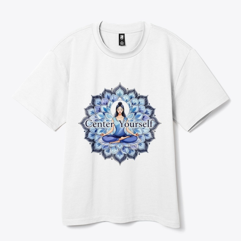 Center Yourself – Meditative T-Shirt