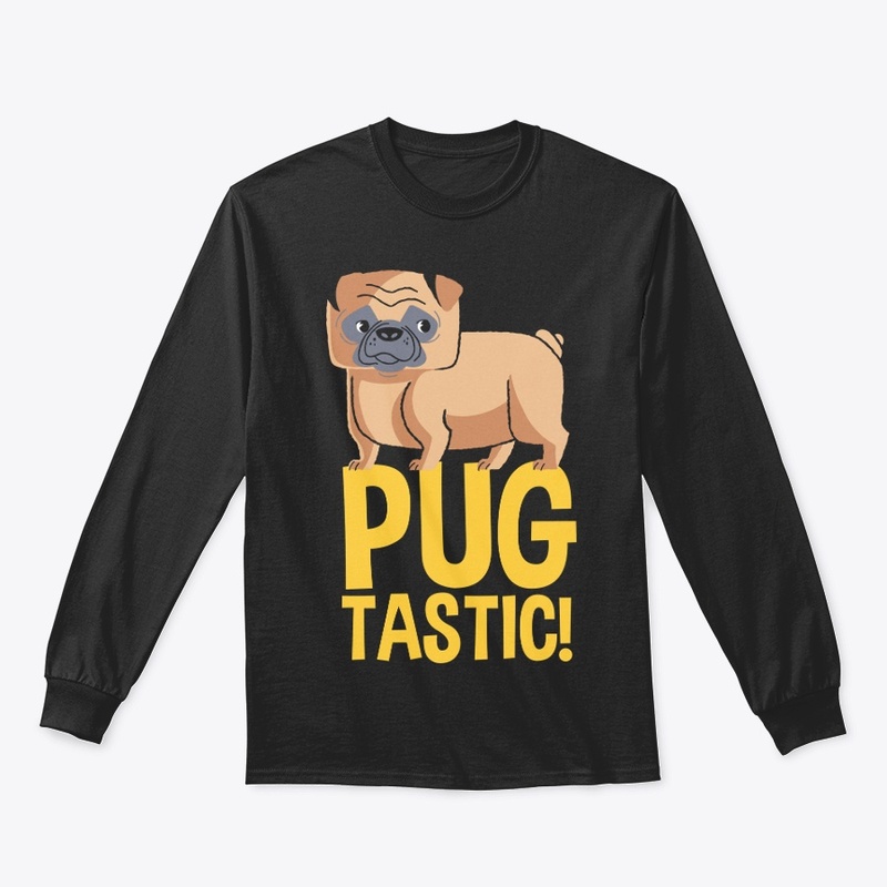 PUG TASTIC ! DOG
