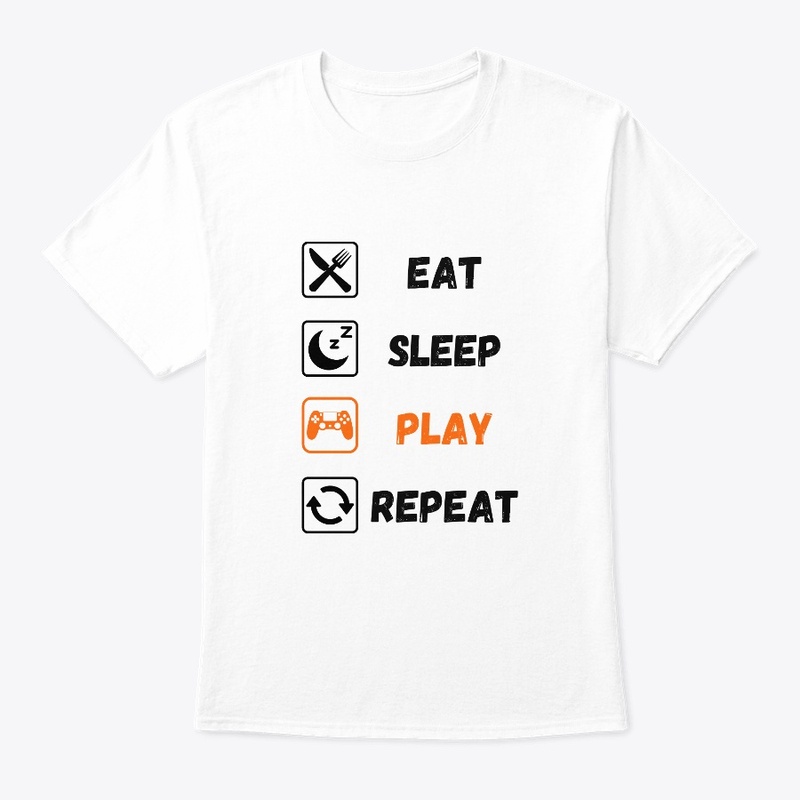 EAT SLEEP PLAY REPEAT White Edition