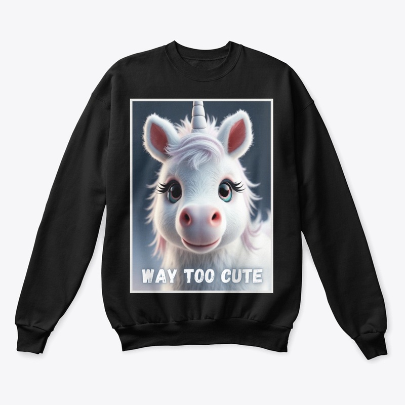 Way Too Cute - Unicorn