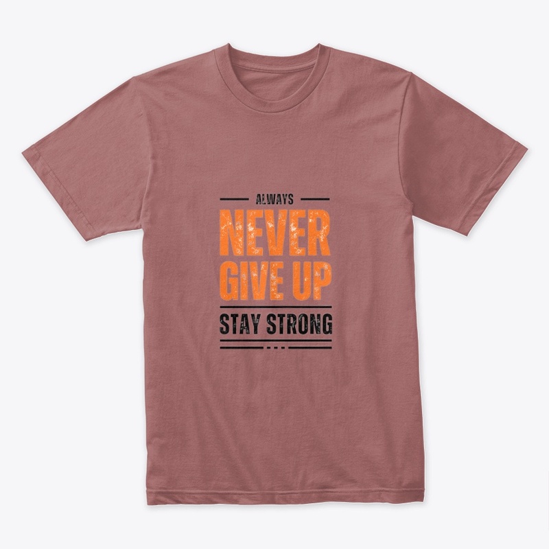 never give up