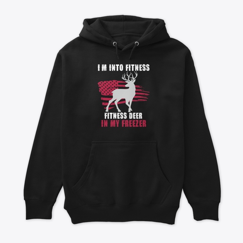 Hunting Im Into Fitness Fit_ness Deer