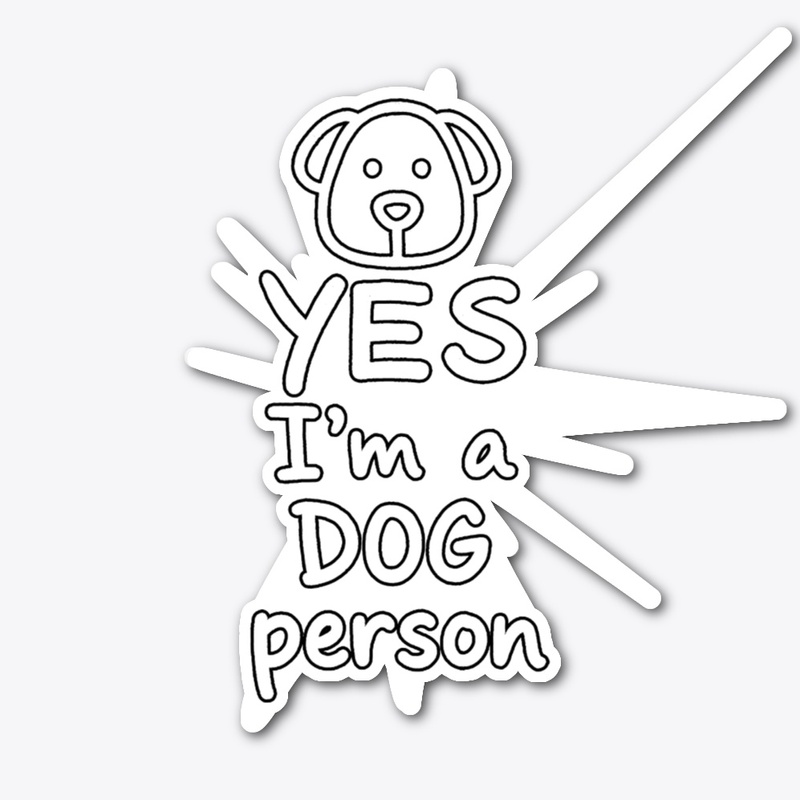 yes i'm a dog person