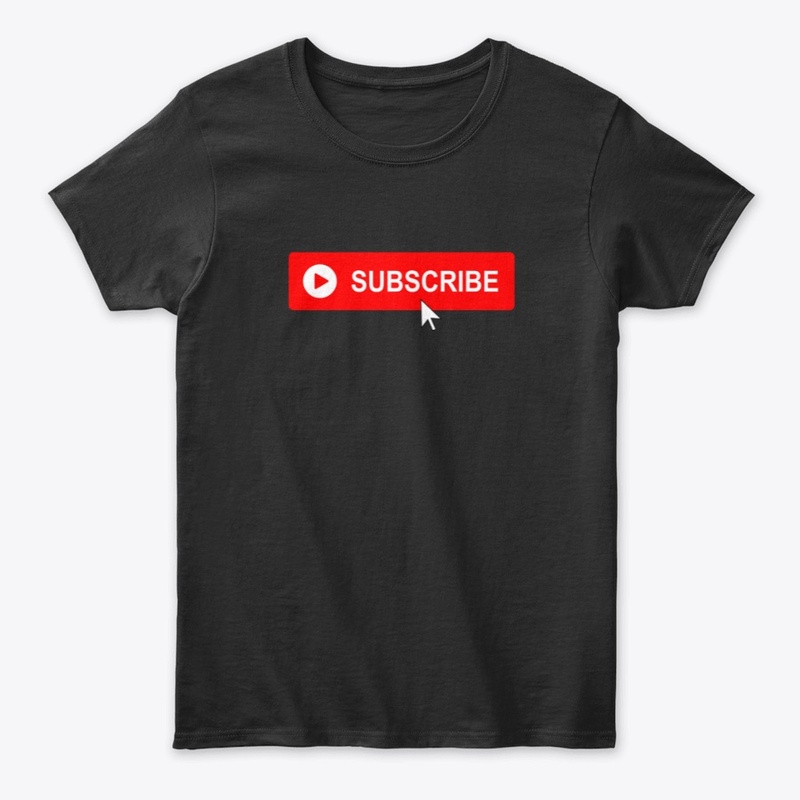 Subscribe to my channel | T-shirt