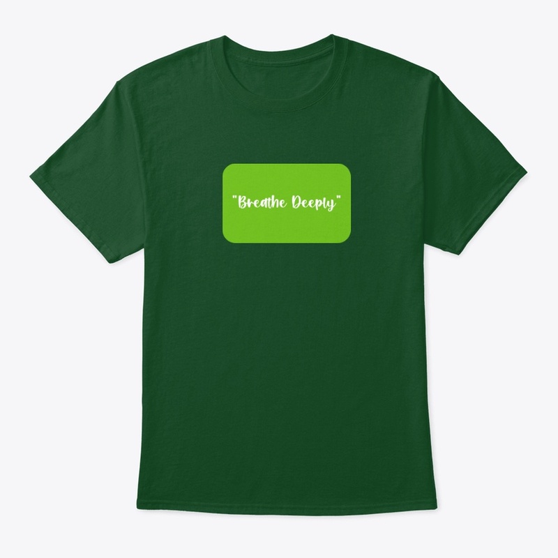 Breathe Deeply