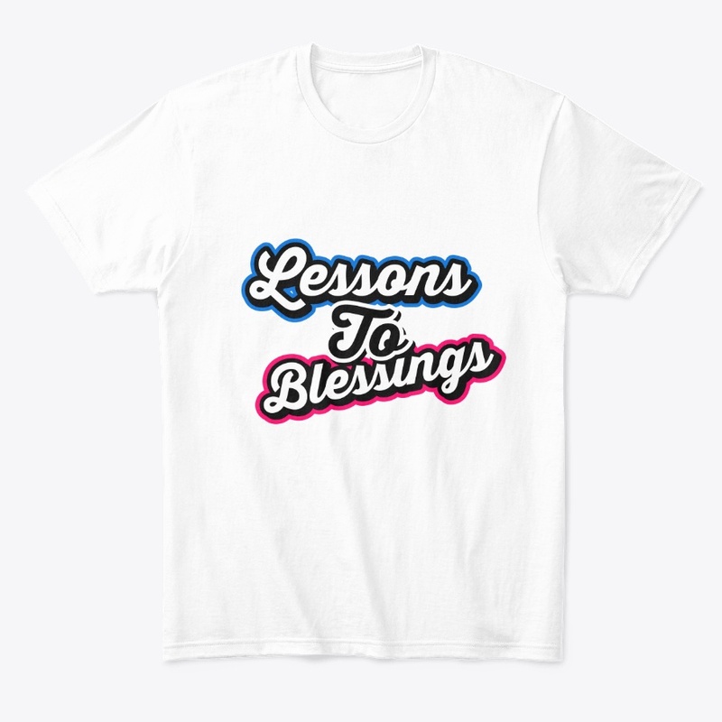 lessons to blessings
