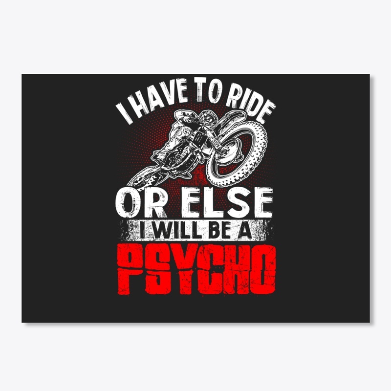  DIRT BIKE - PSYCHO